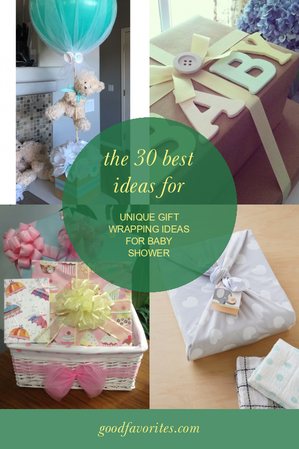 The 30 Best Ideas For Unique Gift Wrapping Ideas For Baby Shower – Home ...